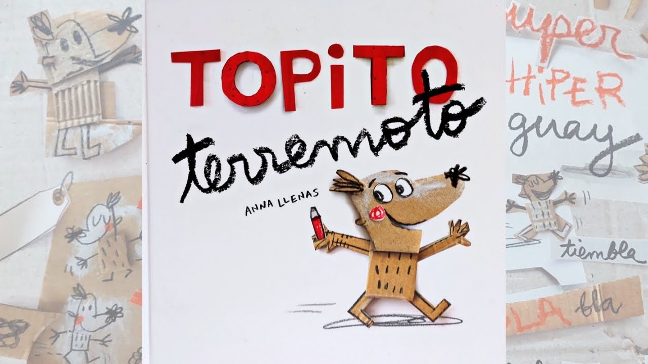 TOPITO TERREMOTO  - Ana Llenas - Lee con Marie