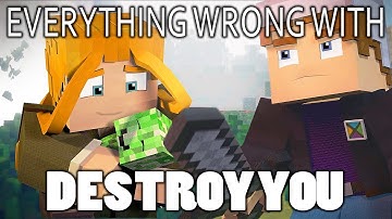 Everything Wrong With Destroy You In 10 Minutes Or Less