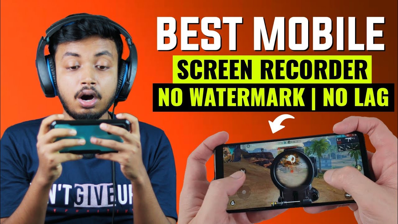 Best Screen Recorder On Android For Gamers | No Watermark | No Lag ...