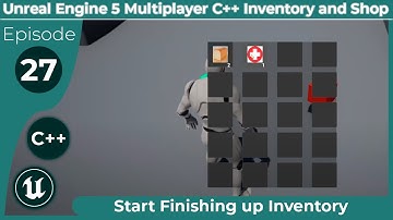 Unreal Engine 5 Multiplayer C++ Inventory and Shop #27: "Start Finishing up Inventory"