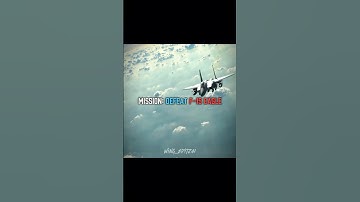 Mission: Defeat F-15 Eagle 🦅🇺🇸