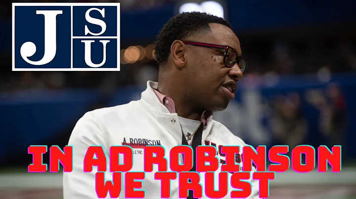 As Long as AD Robinson is There Jackson State is f...