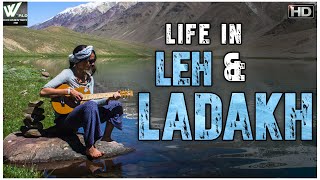 लेह-लद्दाख कितना कठिन हैं - Life In Leh &amp; Ladakh - लेह और लद्दाख में जीवन | World Documentary HD