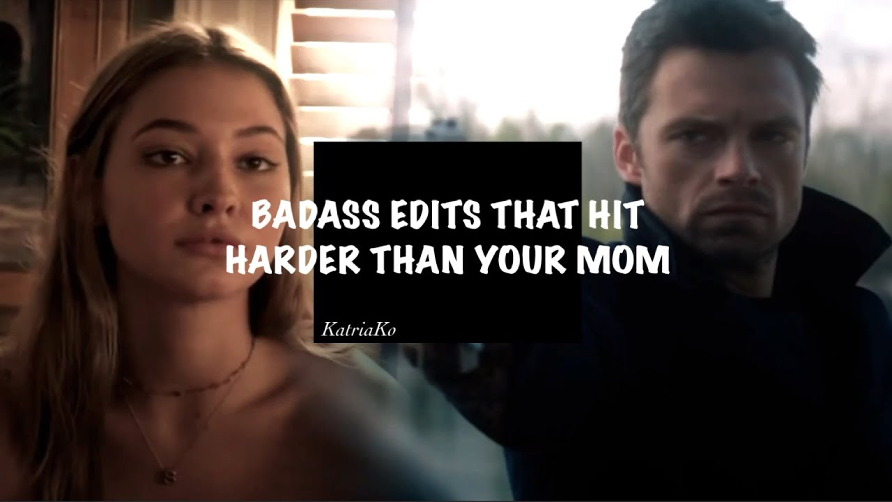 Badass edits that will hit harder than your mum - YouTube