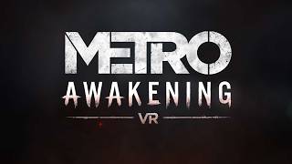 Metro Awakening VR | Pt.8 | Steam