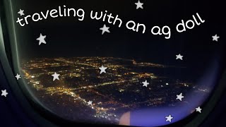 ~traveling with an ag doll~