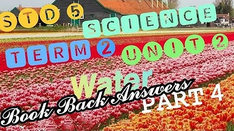 5th Science, Term 2, Unit 2, Part 4 ( Book back Answers)