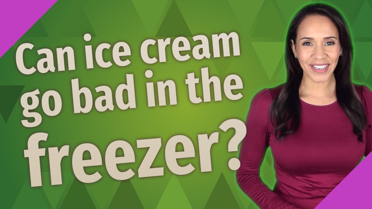 Can ice cream go bad in the freezer? YouTube