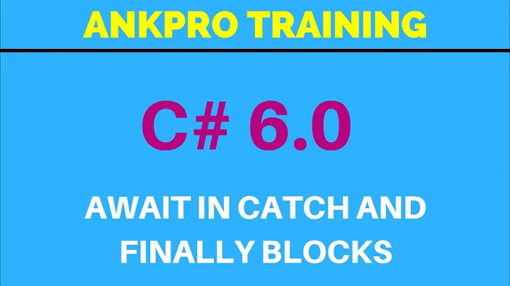 C# 6.0 - Part 10 - await in catch and finally Blocks