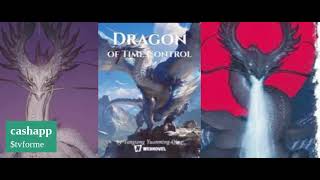 Dragon who Time Control ch 101-150