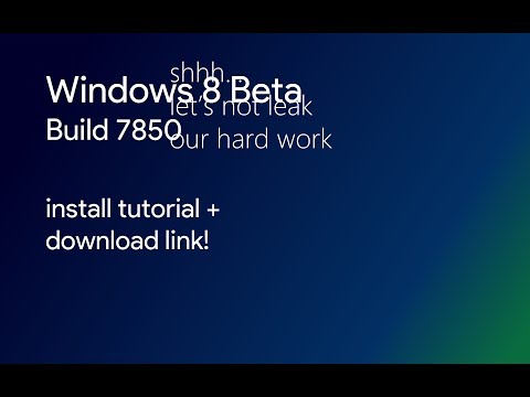 Windows 8 Beta Build 7850 Install Tutorial + Download Link!!!