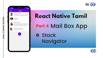 React Navigation - Stack Navigation explained in Tamil #04 React Native Mailbox Application Tamil
