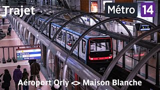 Trajet Metro 14 | Aéroport D'Orly - Maison Blanche