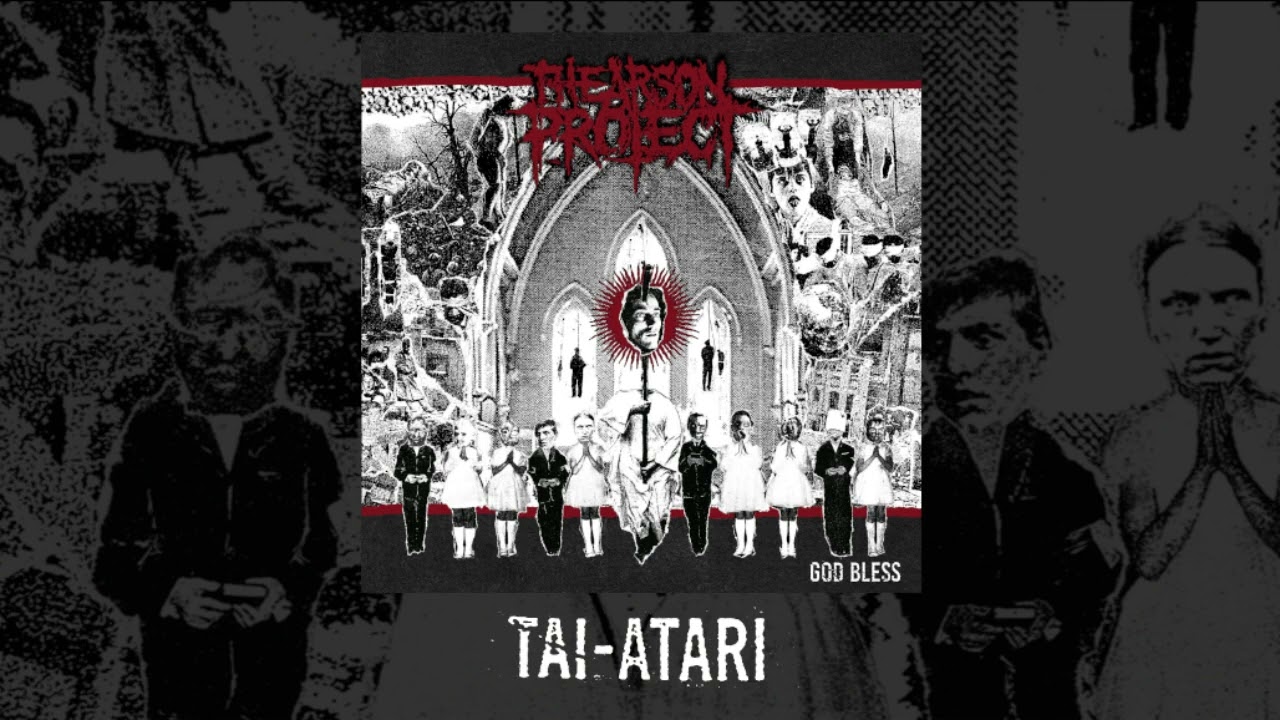 Watch THE ARSON PROJECT - B2 - TAI ATARI on YouTube Watch THE ARSON PROJECT - B2 - TAI ATARI on YouTube