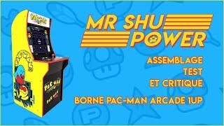 Assemblage, test et critique de la borne Arcade 1Up Pac-Man