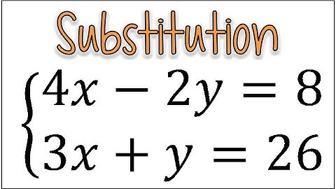 Use Substitution to Solve a System of Equations
