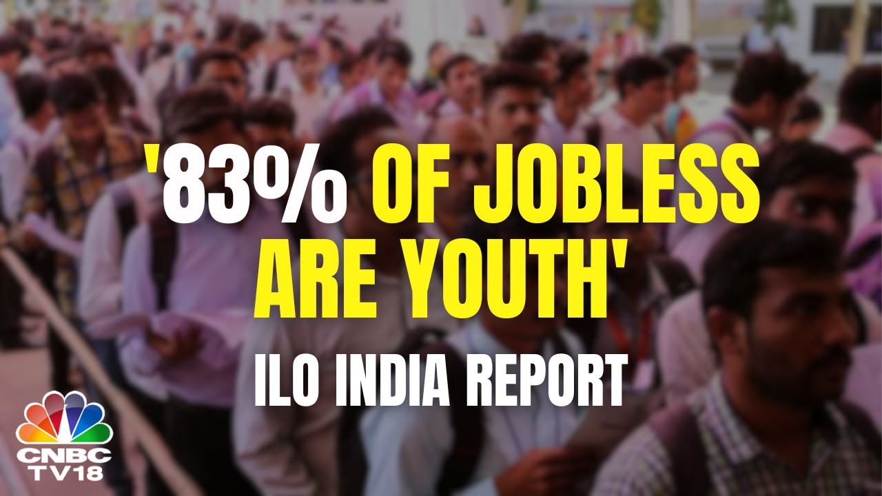 India's Workforce Trends & Unemployment Challenges Revealed | ILO Findings | N18V | CNBC TV18