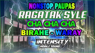 RAGATAK CHA CHA BATTLE MIX 2022 || BIRAHE - WARAY SOUND TEST BATTLE OF THE SOUND 💥 T - RAGATAK MIX