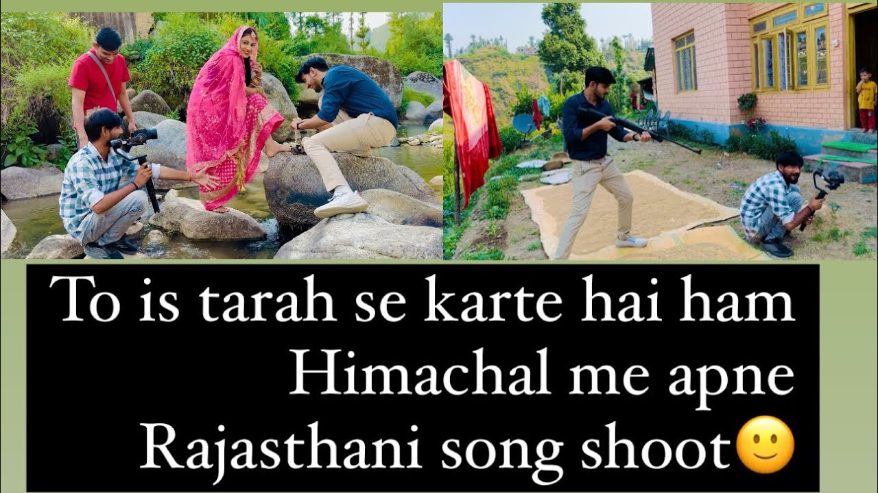 To aese karte hai ham Himachal me apne rajasthani song shoot || Omnimmy
