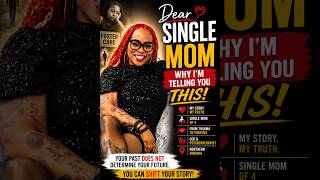 Dear single mom | Why I'm telling you this