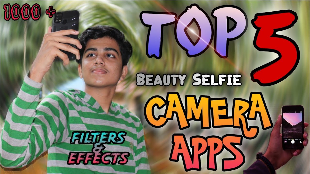 TOP 5 CAMERA APPS || BEAUTY CAMERA || YaPa Techker ||