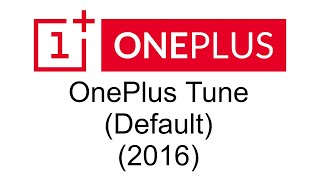 OnePlus Tune (Default) - OxygenOS 3.0 Ringtone