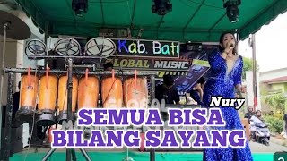 SEMUA BISA BILANG SAYANG COVER VOC. NURY LIVE BANDAR SONO 