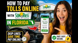 How to pay tolls online with SunPass in Florida