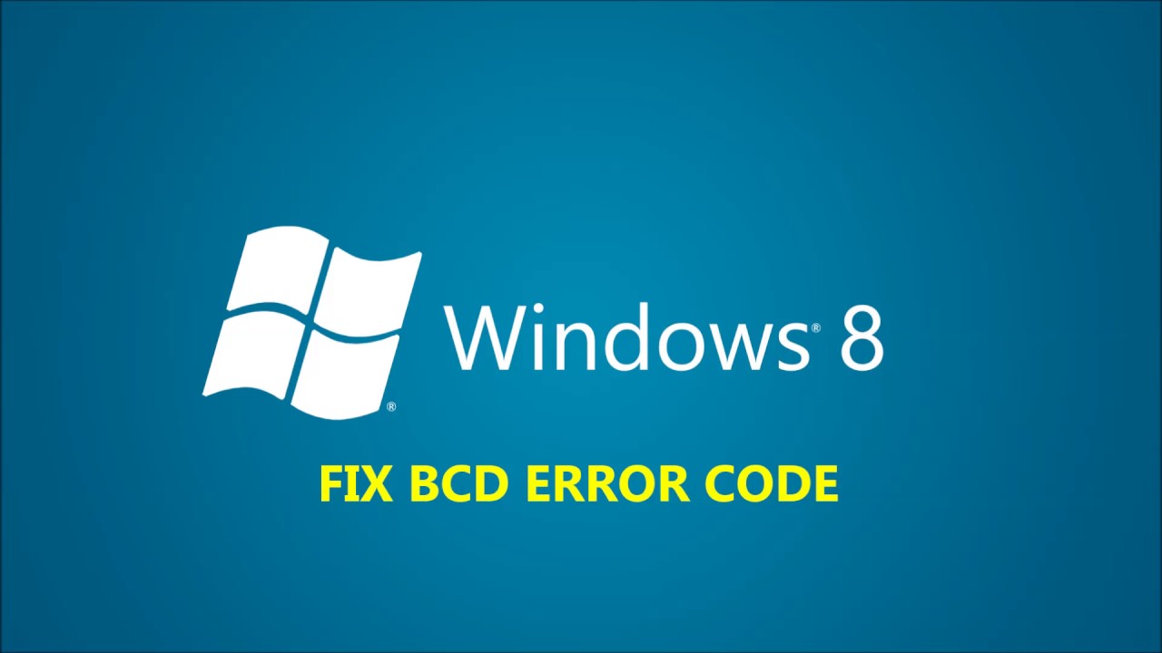 windows 8 fix bcd error code easy;