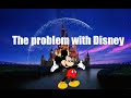 The Problem with Disney