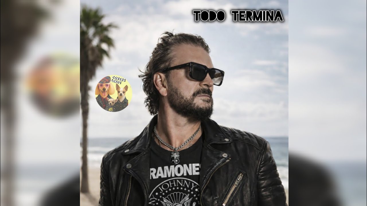 TODO TERMINA - Ricardo Arjona ft. CoVeRs LoKOs 