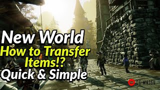 New World: How to transfer Items @CGMatsu