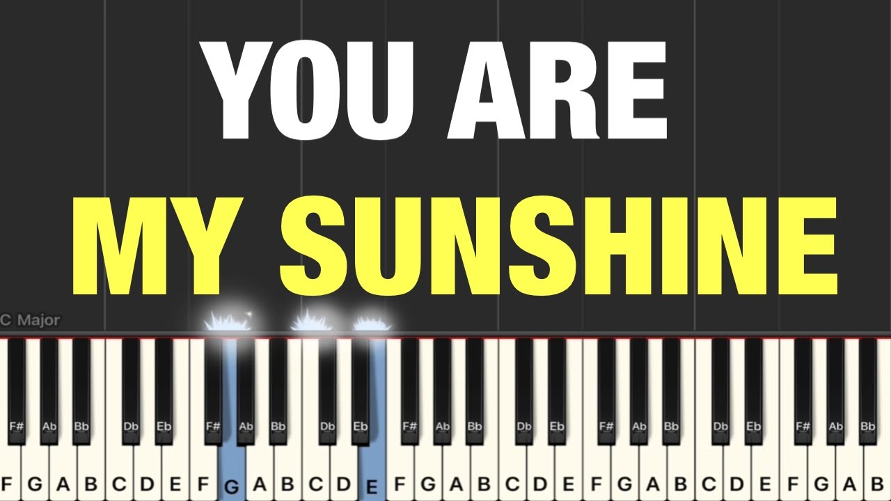 You Are My Sunshine - Piano Tutorial | Medium - YouTube