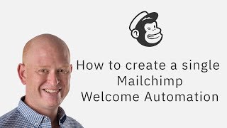 How to Create a Mailchimp Welcome Email Quickly and Easily