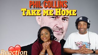 First Time Hearing Phil Collins - “Take Me Home” Reaction | Asia and BJ