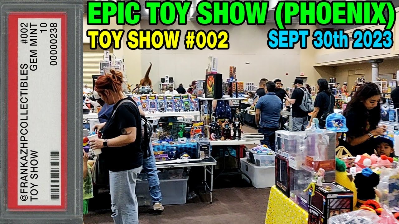 Epic Toy Show (Sept 30th 2023) in Phoenix, AZ Walkthru & Non Sport