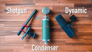 Which Type of Microphone Should You Buy?  Shotgun vs Condenser vs Dynamic