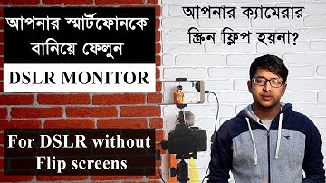 DIY DSLR Monitor - Use your Smartphone as a DSLR Monitor (For DSLR without flip screens)