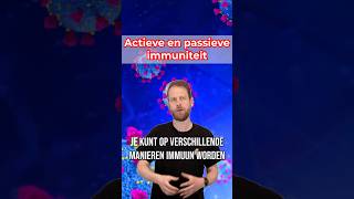 Actieve en passieve immuniteit
