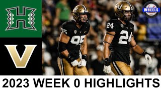 Vanderbilt vs Hawaii Highlights | College Football Week 0 | 2023 College Football Highlights