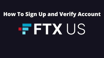 How To Sign Up For an FTX US Account and Get Verified For Unlimited Deposits and Withdrawals