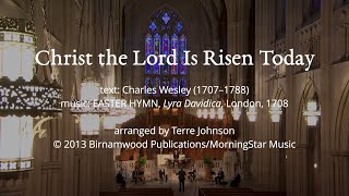 Christ the Lord Is Risen Today (EASTER HYMN)