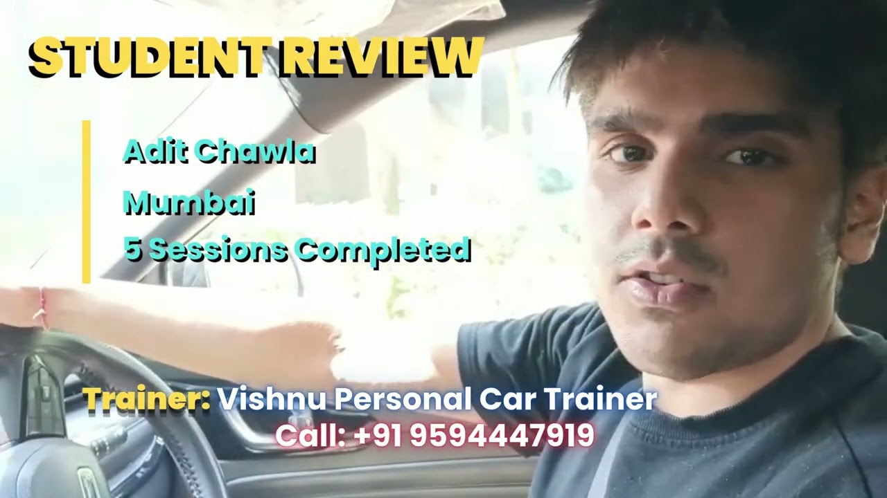Best Personal Car Trainer in Mumbai | Student Review & Driving Experience