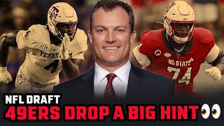 49ers drop a BIG HINT on their draft plans + 49K Draft Club