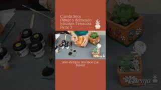 #CuerdaSeca - dibujo y delineado sobre macetas de #arcilla terracota - Parte 4 - #cerámica #tutorial