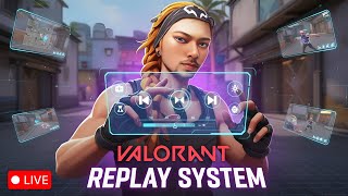 [🔴LIVE]  VALORANT REPLAY SYSTEM IS FINALLY HERE ! 🤯