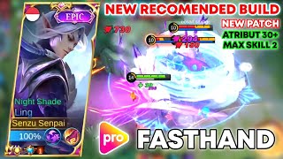 LING FASTHAND WTF SPEED | NEW RECOMENDED BUILD LING NEW PATCH | Ling Gameplay Mobile Legends