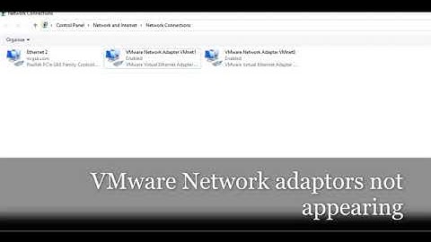 VMware Network Adapter VMnetx missing from Network Connections