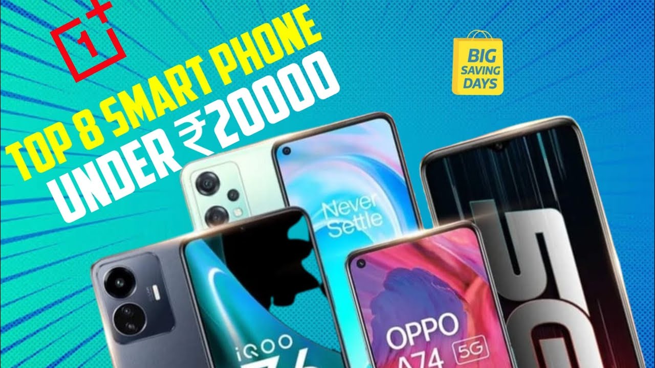 TOP 8 Best Smart Phones Under 20000 in MARCH 2023 I Best Mobile Under
