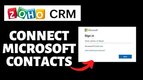 How To Connect Microsoft Contacts With Zoho CRM | Zoho CRM Tutorial